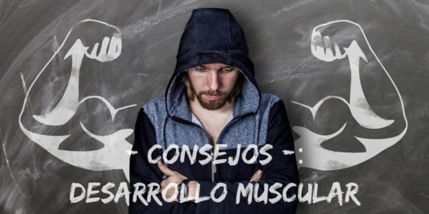 Consejos_desarrollo_muscular